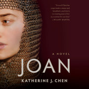 Joan: A Novel of Joan of Arc 