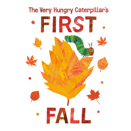 The Very Hungry Caterpillar's First Fall Cover