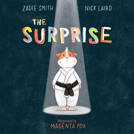 The Surprise by Zadie Smith & Nick Laird