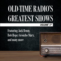 Old-Time Radio's Greatest Shows, Volume 17 Cover