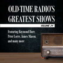 Old-Time Radio's Greatest Shows, Volume 24 Cover