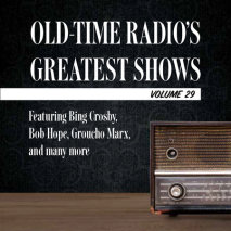 Old-Time Radio's Greatest Shows, Volume 29 Cover