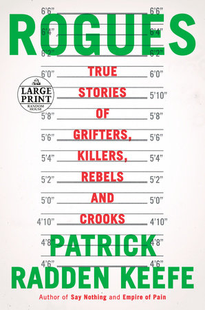 Rogues by Patrick Radden Keefe - Pan Macmillan