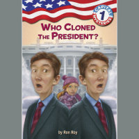 Cover of Capital Mysteries #1: Who Cloned the President? cover