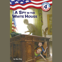 Capital Mysteries #4: A Spy in the White House Cover
