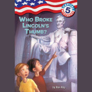 Capital Mysteries #5: Who Broke Lincoln's Thumb? 