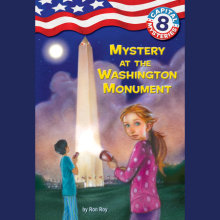 Capital Mysteries #8: Mystery at the Washington Monument Cover