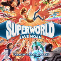 Cover of Superworld: Save Noah cover