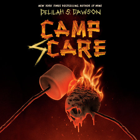 Camp Scare by Delilah S. Dawson