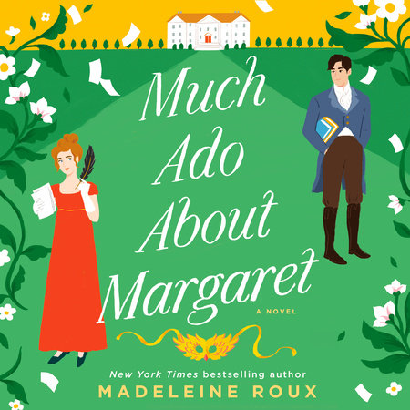 Much Ado About Margaret by Madeleine Roux