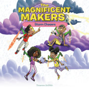 The Magnificent Makers #6: Storm Chasers 