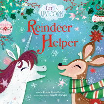 Uni the Unicorn: Reindeer Helper Cover