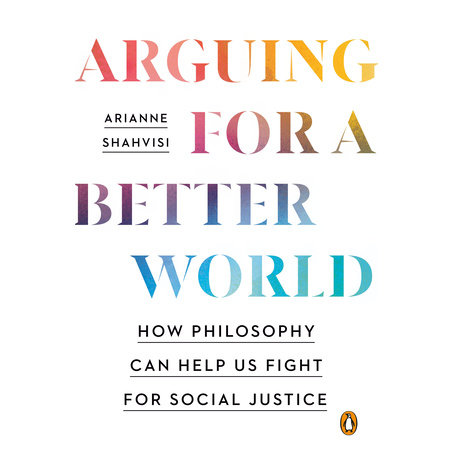 Arguing for a Better World Cover
