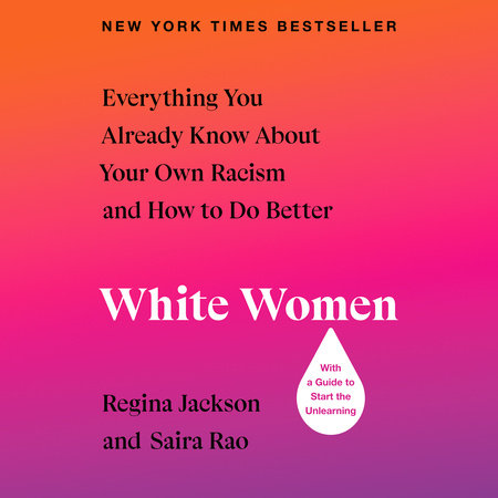 White Women by Regina Jackson, Saira Rao: 9780143136439