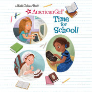 Time for School! (American Girl) 