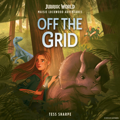 Maisie Lockwood Adventures #1: Off the Grid (Jurassic World) cover