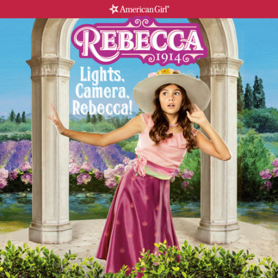 Lights, Camera, Rebecca! Cover