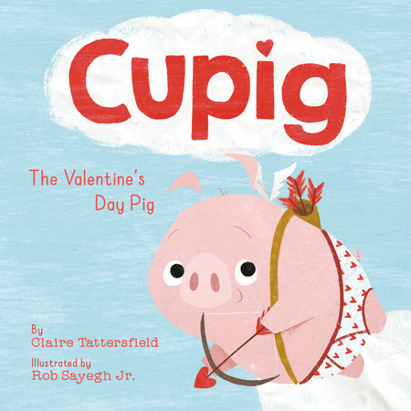 Cupig by Claire Tattersfield: 9780593623107