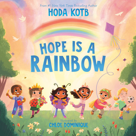 Hope Is a Rainbow by Hoda Kotb: 9780593624128 | :  Books