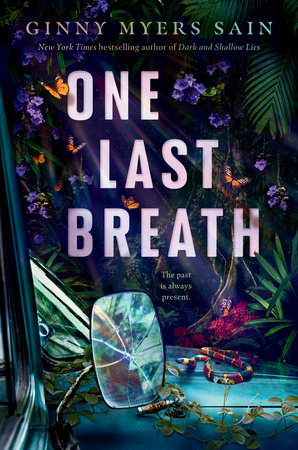 One Last Breath by Ginny Myers Sain: 9780593625453