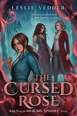 The Cursed Rose by Leslie Vedder 9780593625569