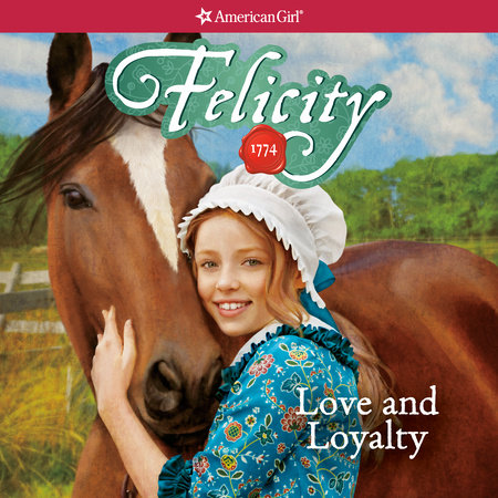 Felicity: Love and Loyalty Cover