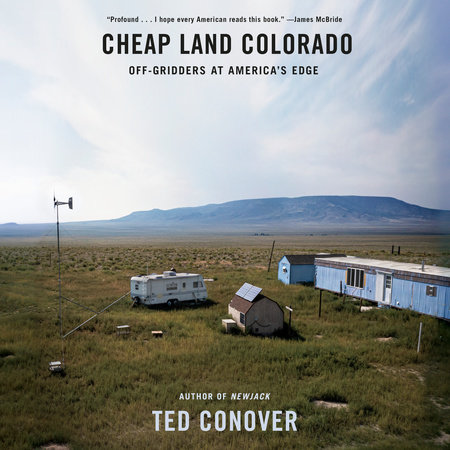 Cheap Land Colorado by Ted Conover