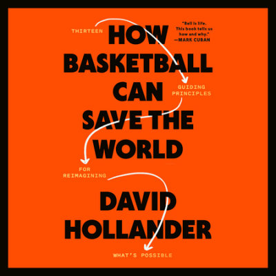How Basketball Can Save the World cover