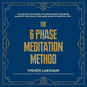 The 6 Phase Meditation Method 