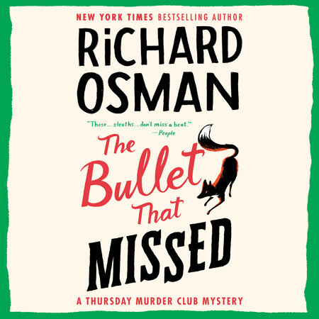 The Bullet That Missed by Richard Osman