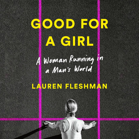 Good for a Girl by Lauren Fleshman