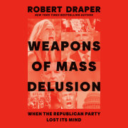 Weapons of Mass Delusion