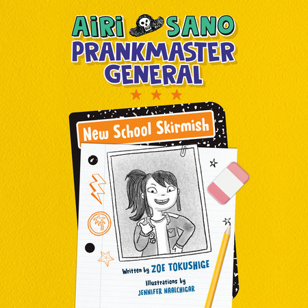 Airi Sano, Prankmaster General: New School Skirmish by Zoe Tokushige