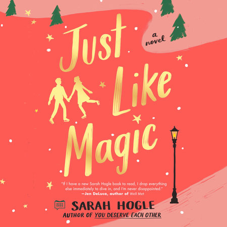 Just Like Magic by Sarah Hogle