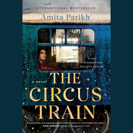 The Circus Train by Amita Parikh
