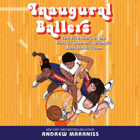 Inaugural Ballers by Andrew Maraniss