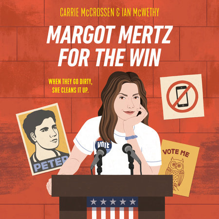Margot Mertz for the Win by Carrie McCrossen & Ian McWethy
