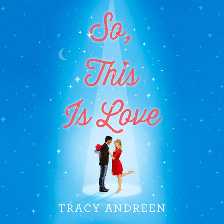 So, This Is Love by Tracy Andreen