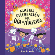 Nuestra celebración del Día de Muertos 