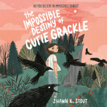 The Impossible Destiny of Cutie Grackle Cover
