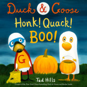 Duck & Goose, Honk! Quack! Boo! 