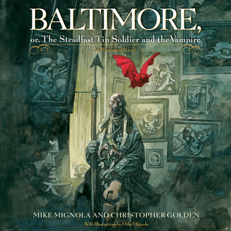 Baltimore, by Mike Mignola & Christopher Golden