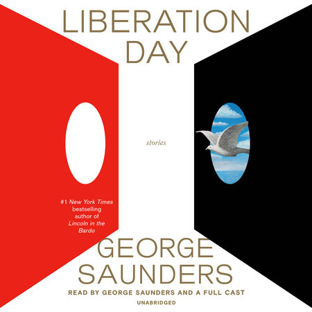 Liberation Day by George Saunders