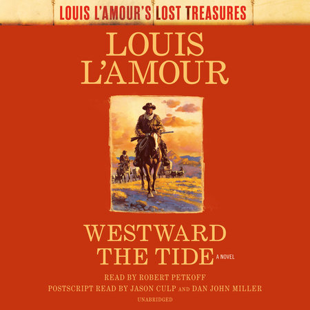 Westward the Tide (Louis L'Amour's Lost Treasures) Cover