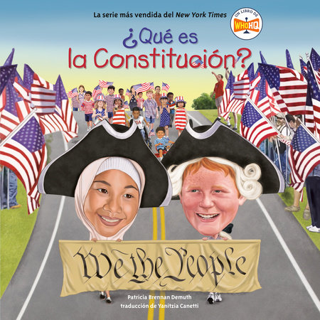 ¿Qué es la Constitución? by Patricia Brennan Demuth & Who HQ