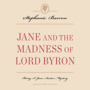 Jane and the Madness of Lord Byron 