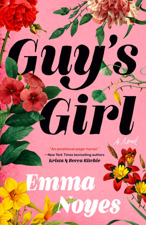 Guy's Girl by Emma Noyes: 9780593639009 : Books