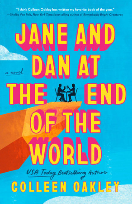 Jane and Dan at the End of the World