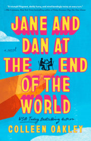 Jane and Dan at the End of the World 