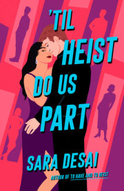 'Til Heist Do Us Part 